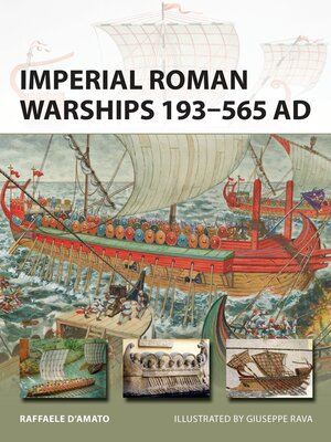 cover image of Imperial Roman Warships 193&#8211;565 AD